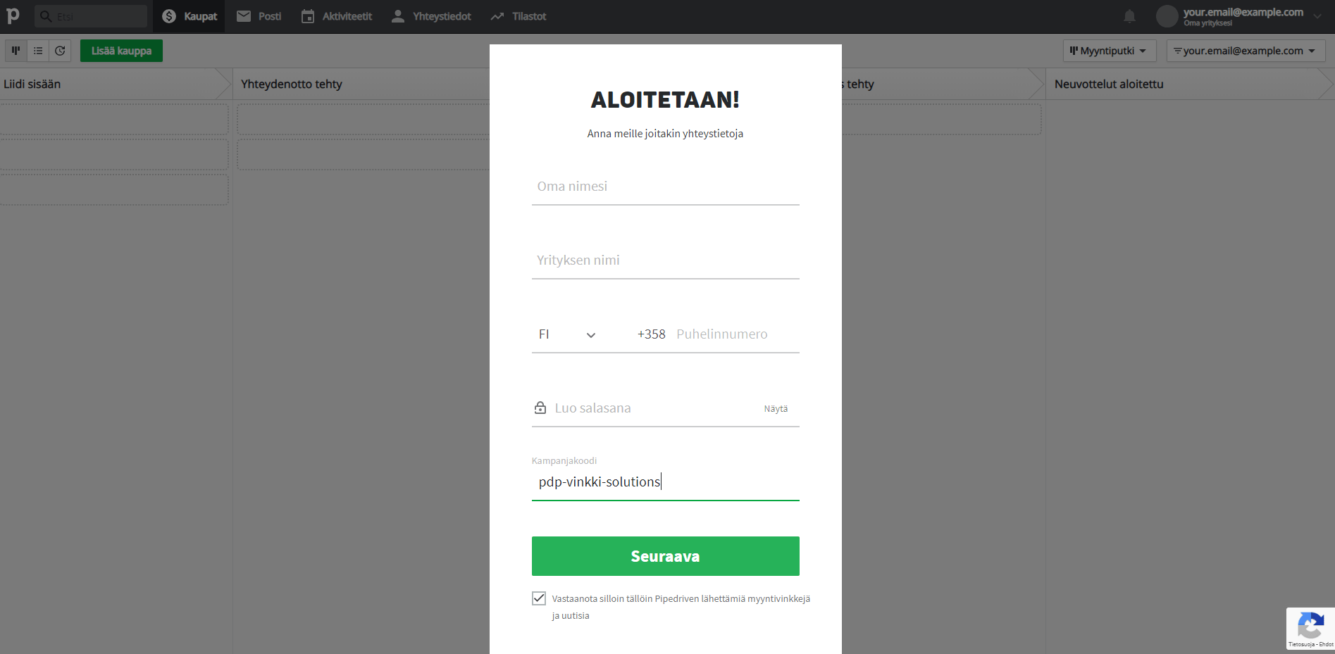 4. Syötä Pipedrive-kampanjakoodi lunastaaksesi pidennetty kokeilujakso. Täytä loput yhteystiedot ja klikkaa 'Seuraava'. 4. Syötä Pipedrive-kampanjakoodi lunastaaksesi pidennetty kokeilujakso. Täytä loput yhteystiedot ja klikkaa 'Seuraava'.